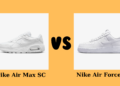 So Sánh Giày Nike Air Max SC và Nike Air Force 1: Nên Chọn Mẫu Nào?